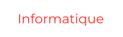 Informatique