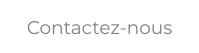 Contactez-nous
