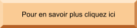 Pour en savoir plus cliquez ici