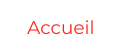 Accueil
